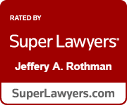 Rated by Super Lawyers | Jeffery A. Rothman | SuperLawyers.com