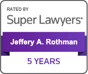 Rated By Super Lawyers | Jeffery A. Rothman | 5 Years